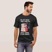 面白い猫の引用符 私の猫は私よりたくさん本を読む Tシャツ (正面フル)