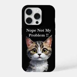 面白い猫は私の問題ではないと言う  iPhone 15 PROケース