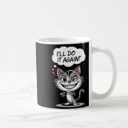 面白い猫 またやります  コーヒーマグカップ (右)
