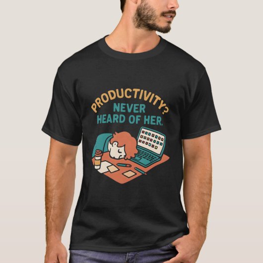 面白い生産性の引用 事務所のユーモア Tシャツ (正面)