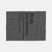 面白い皮肉な名言Bruh定義Tシャツトレンディ フリースブランケット (正面(横))