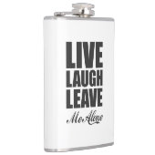 面白い皮肉な引用 Live Laugh Leave Me Alone グラフ フラスク (右)