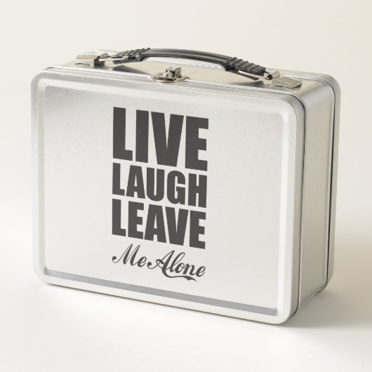 面白い皮肉な引用 Live Laugh Leave Me Alone グラフ メタルランチボックス (正面)