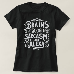 面白い皮肉な引用Tシャツ、Google & Alexa Tシャツ
