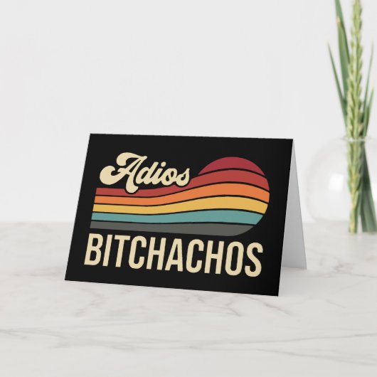 面白い皮肉なAdios Bitchachos レトロサンセットグッズ カード (正面)