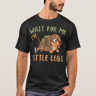 面白い短足ジョーク ミーム 待っててね 私にも Tシャツ