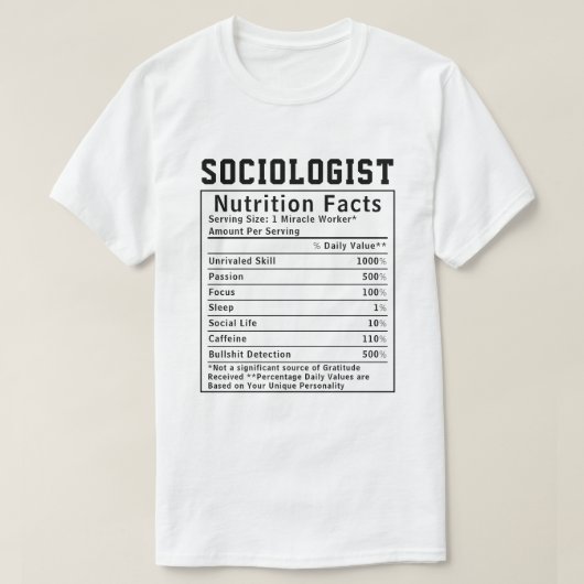面白い社会学者 栄養成分表示 社会科学 Tシャツ (デザイン正面)