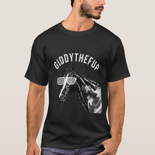 面白い競走馬Tシャツ Giddy the F Up Tシャツ (正面)