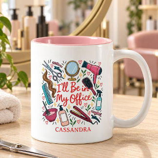 面白い美容師のジョークTシャツ I'll Be in My Office ヘアスタイリスト ツートーンマグカップ
