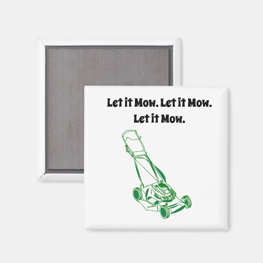 面白い芝刈り機のキャラクター - Let It Mow デザイン マグネット (正面/裏面)