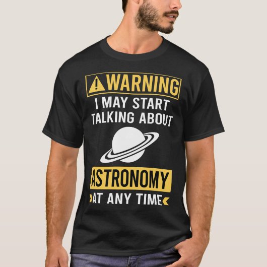 面白い警告天文学 Tシャツ (正面)