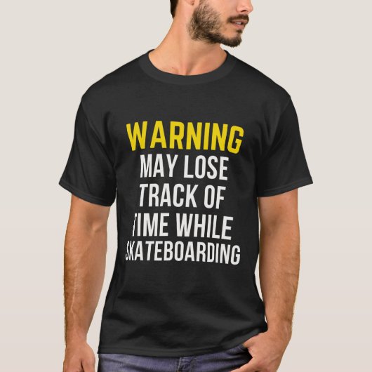 面白い警告 スケートボード好き Tシャツ (正面)