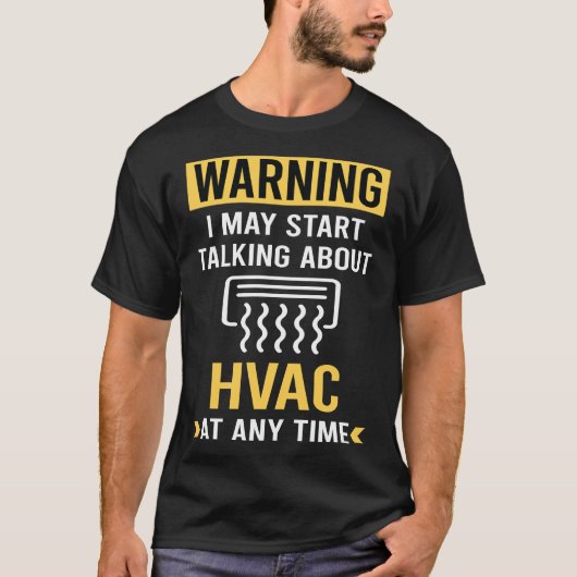 面白い警告 HVAC Tシャツ (正面)