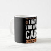 面白い車好きへのギフト 私の車は多すぎる ヴィンテージ コーヒーマグカップ (正面左)