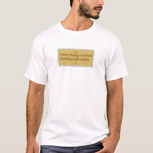 面白い退職の引用Tシャツ Tシャツ (正面)