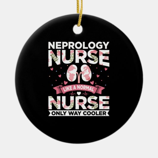 面白い透析名言 - 腎臓学看護師みたい セラミックオーナメント (正面)