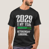 面白い進捗バー 引退 2029 引退 ロード中 Tシャツ (正面)
