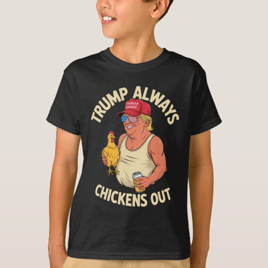 面白い関税おじさんミームTシャツ タコ トランプは常にチョ Tシャツ (正面)