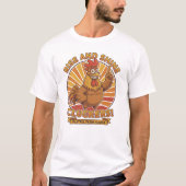 面白い雄鶏の引用 - 起きて輝け、ニワトリ野郎 Tシャツ (正面)