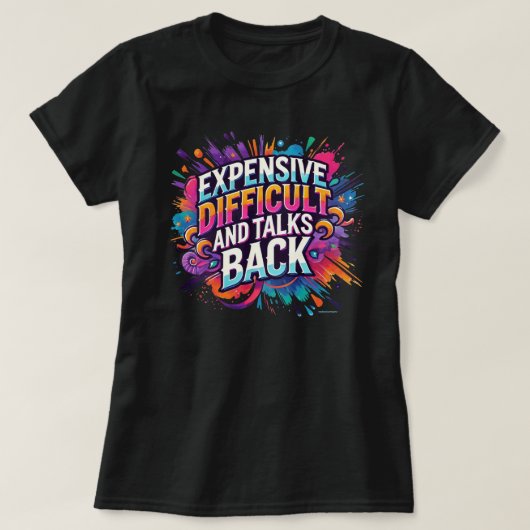 面白い難しいそして口答えする 楽しい名言 Tシャツ (デザイン正面)
