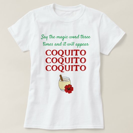 面白い魔法の言葉を3回言ってCoquito Christmas Tシャツ (デザイン正面)