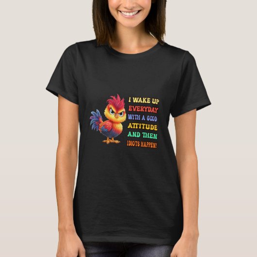 面白い鳥 怒った雄鶏 サルカスティック 引用 ニワトリ  Tシャツ (正面)