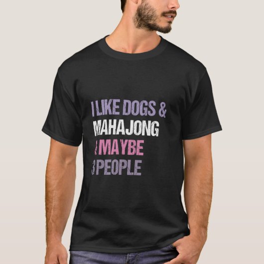 面白い麻雀と犬好きのアイデア - 内向的な人用 Tシャツ (正面)
