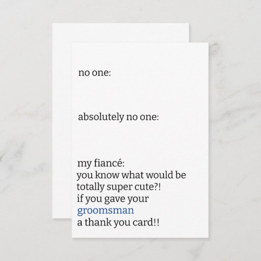 面白い黒と白のシンプルなブライズメンの誰もが共感するミーム サンキューカード (正面/裏面)