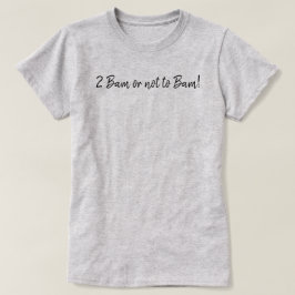 面白い2 Bam Or Not To Bam 麻雀スクリプト Tシャツ