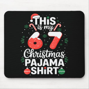 面白い67クリスマスパジャマTシャツシックスィエブンミームBr マウスパッド