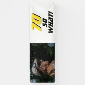 面白い70歳なんだから何? 引用写真 70歳の誕生日パーティー 横断幕 (縦)