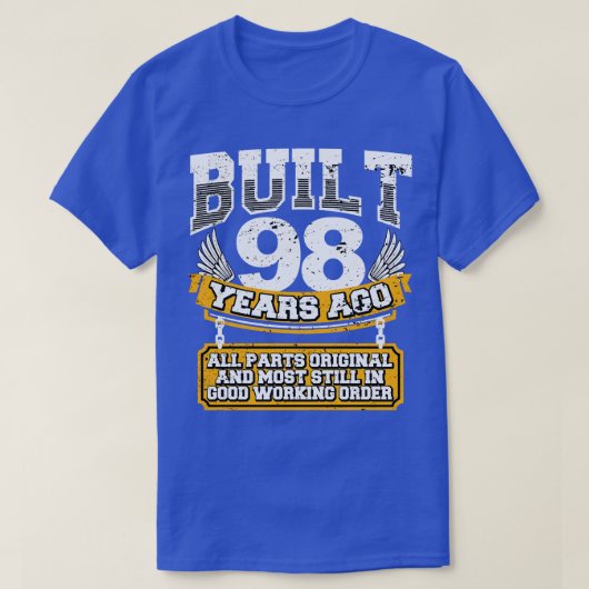 面白い98歳の誕生日Tシャツ ヴィンテージ 98年前から存在 Tシャツ (デザイン正面)