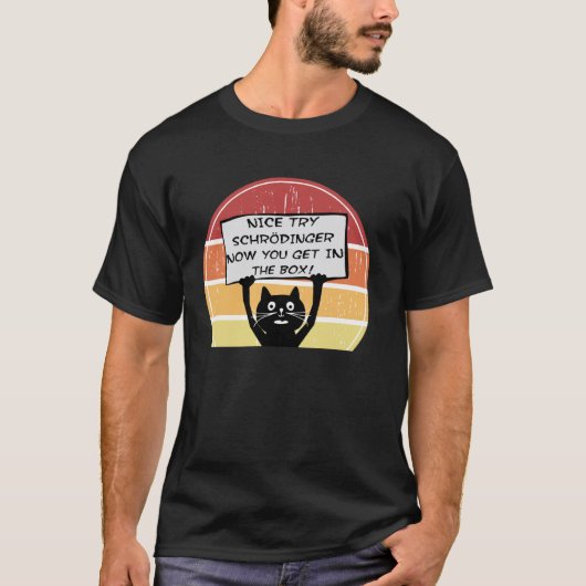 面白い いいねシュレディンガー 今入った箱猫 Tシャツ (正面)