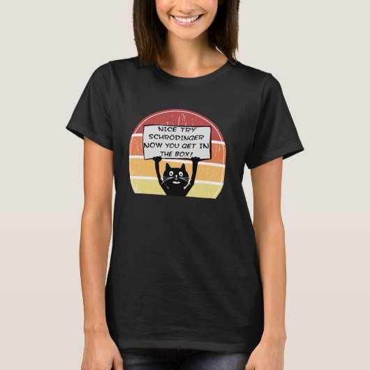 面白い いい試みだシュレディンガー 今入る箱猫 Tシャツ (正面)