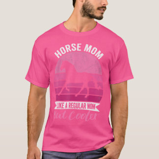 面白い かっこいい 馬 お母さん 引用 馬術 馬好き Tシャツ