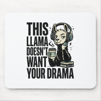 面白い「このラマはあなたのドラマを求めていない」Tシャツ マウスパッド