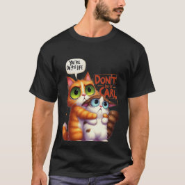 面白い「やめろカール」9回目の命の猫✨🐈🚫 Tシャツ