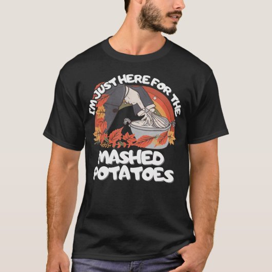 面白い ジャガイモのためだけに来た ブラック Tシャツ (正面)