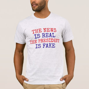 面白い "ニュースは本当。大統領は偽物" Tシャツ