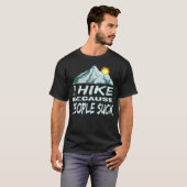 面白い ハイキング 私がハイキングする理由 Tシャツ (正面フル)