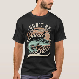 面白い バカなバスフィッシュお父さん Tシャツ
