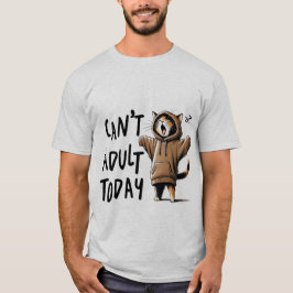 面白い「今日は大人になれない」ルーズフーディー猫✨😴🐈 Tシャツ