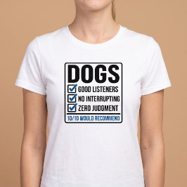 面白い「犬は10点満点中10点おすすめ」 Tシャツ