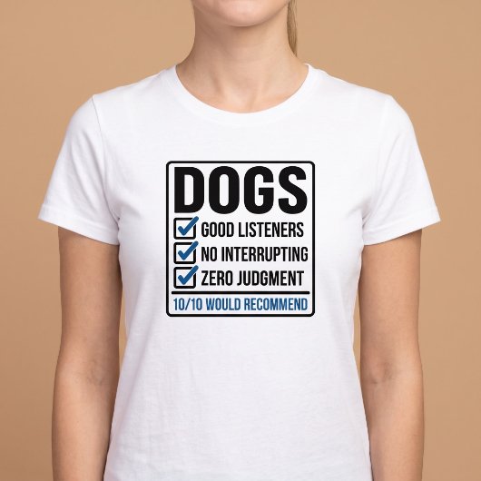 面白い「犬は10点満点中10点おすすめ」 Tシャツ