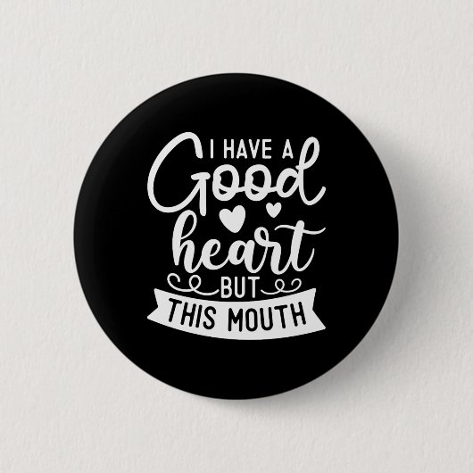 面白い+皮肉な+心の優しい+失礼な+名言 缶バッジ (正面)