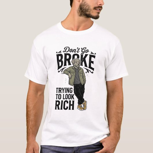 面白い 破産したけど金持ち風 ビンテージ犬Tシャツ デザイン Tシャツ (正面)