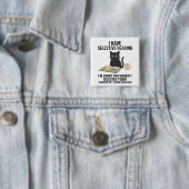 面白い 私には選択的な聴力がある あなたは猫のジョークじゃなかった 缶バッジ (インサイチュ)