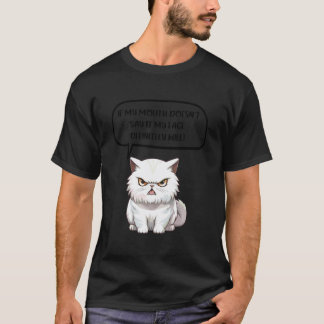 面白い 私の口がそれを言わないなら 皮肉な言葉 Tシャツ