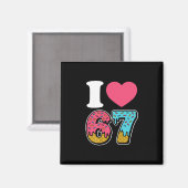 面白い 私は67が好き 67が好き メーム 私はSix Sevenが好き マグネット (正面/裏面)