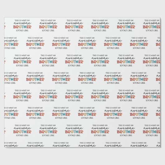 面白い 素晴らしい 兄 | 最高の兄へのプレゼント ラッピングペーパー (フラット)